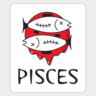 Pisces HORRORscope Magnet